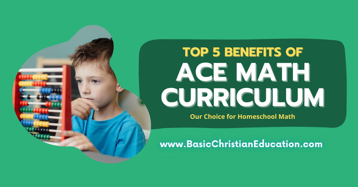 5 Benefits of ACE Homeschool Math Curriculum