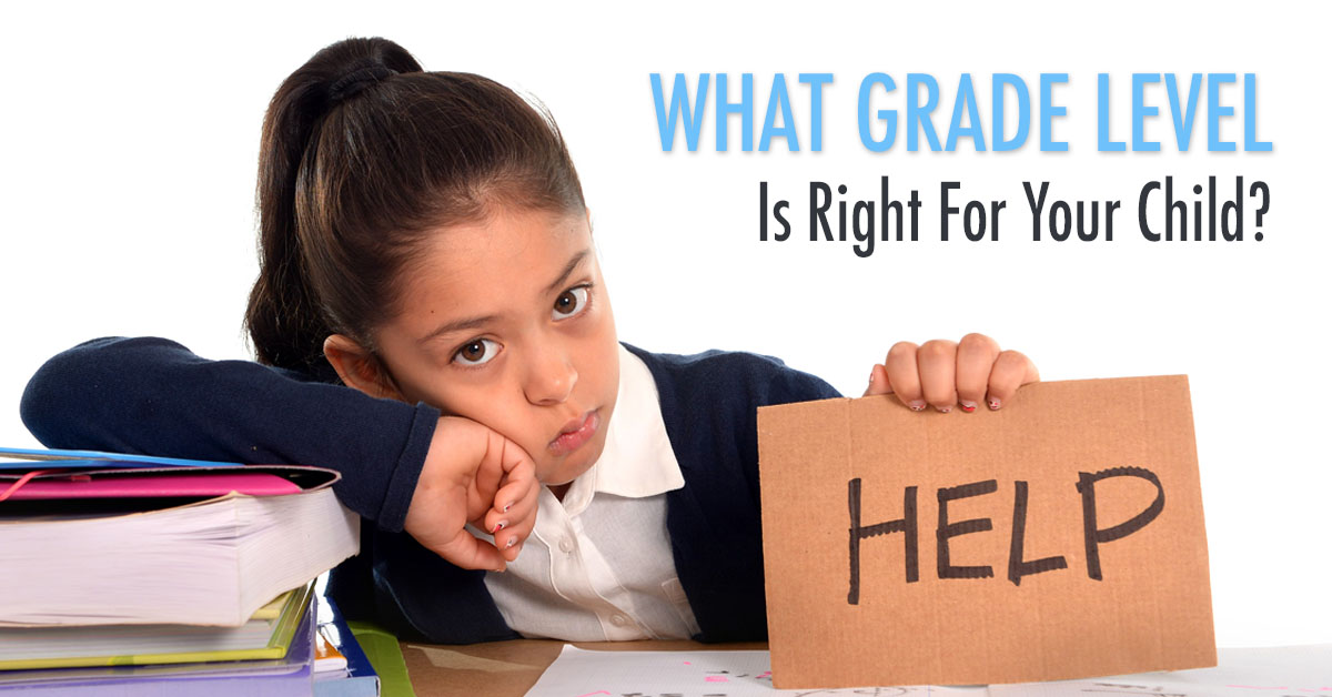 What Grade Level Is Right For My Child?