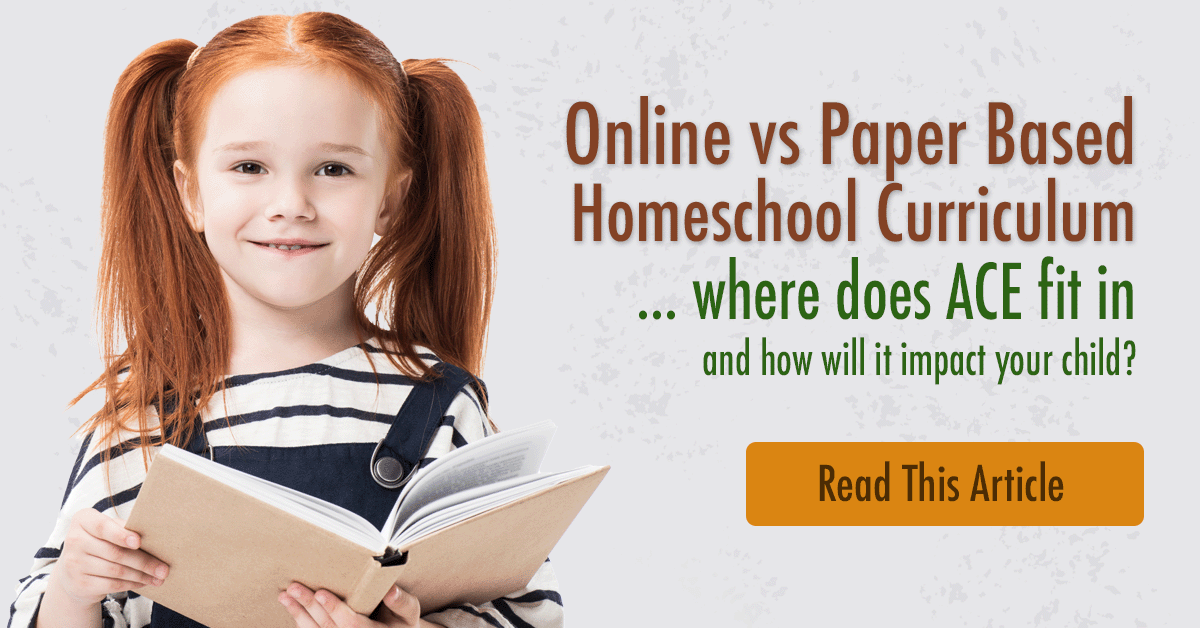 Is ACE Homeschool Curriculum Online or Paper-Based?